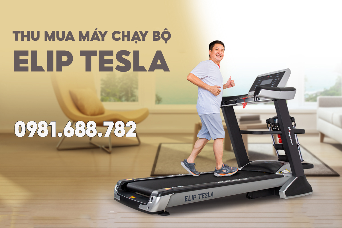Thu mua máy chạy bộ cũ Elip Tesla